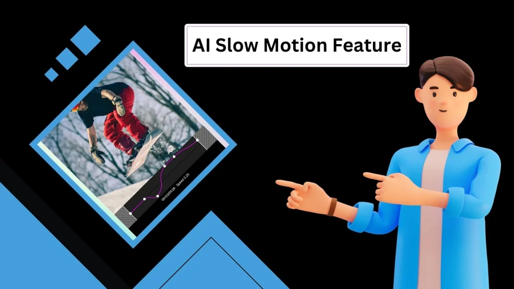 AI Slow Motion Feature